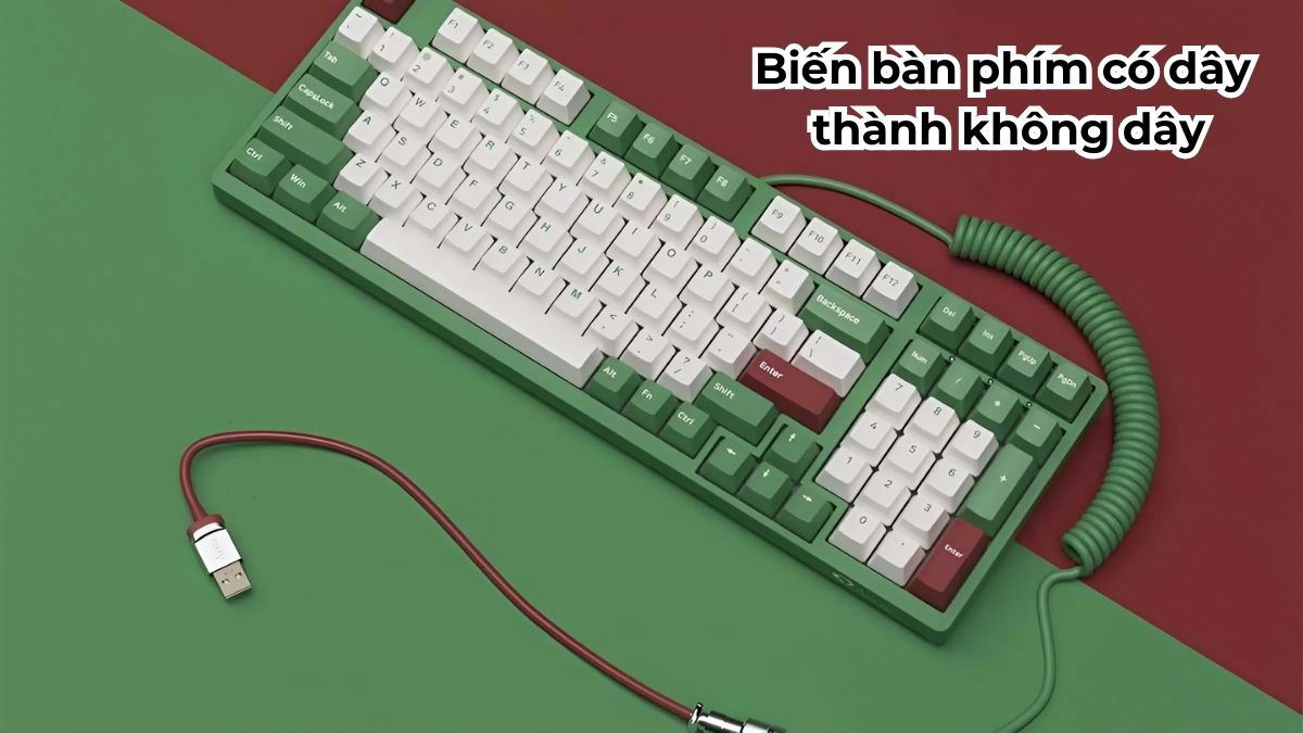 Có thể biến bàn phím có dây thành không dây không?